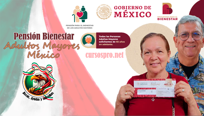 Pensión Bienestar Adultos Mayores México